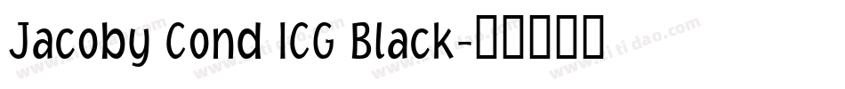 Jacoby Cond ICG Black字体转换